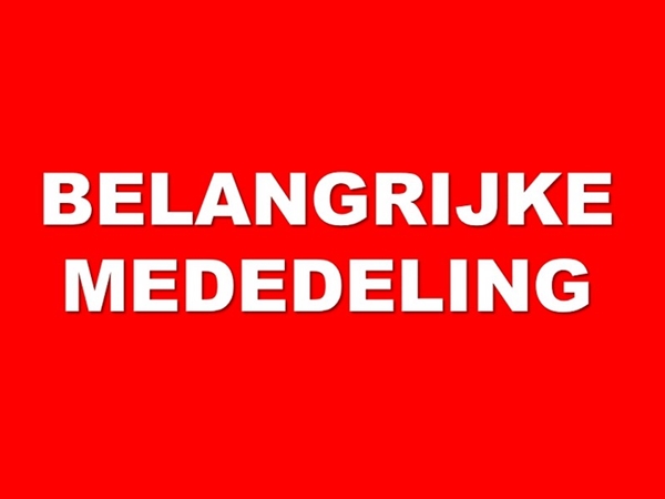 Belangrijke mededeling zomervakantie